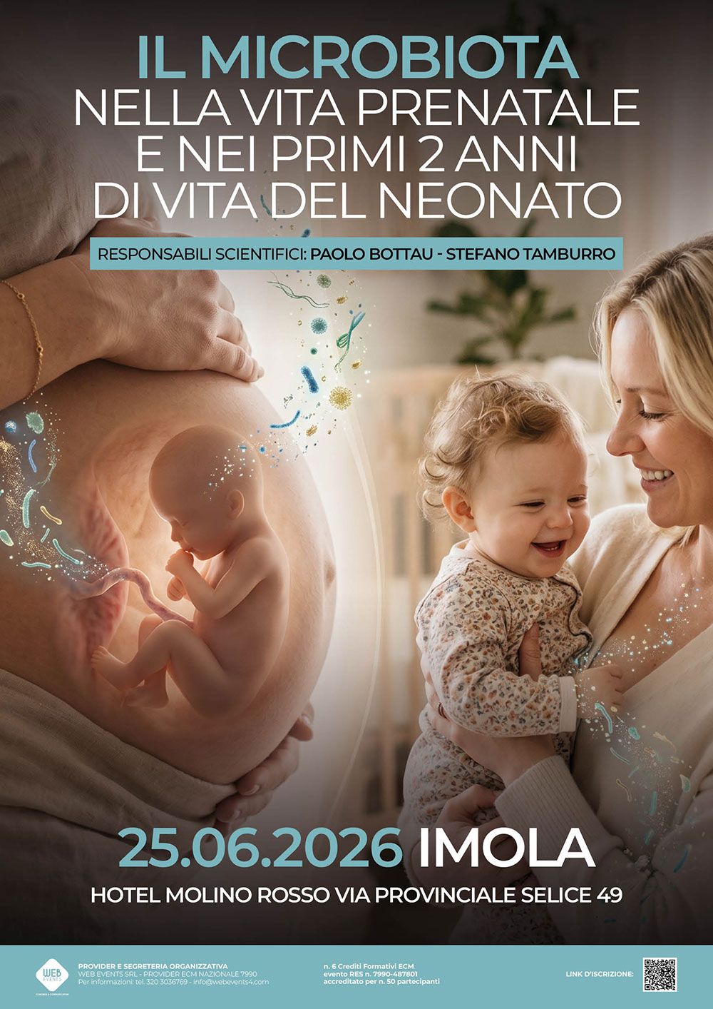 IL MICROBIOTA NELLA VITA PRENATALE E NEI PRIMI 2 ANNI DI VITA DEL NEONATO