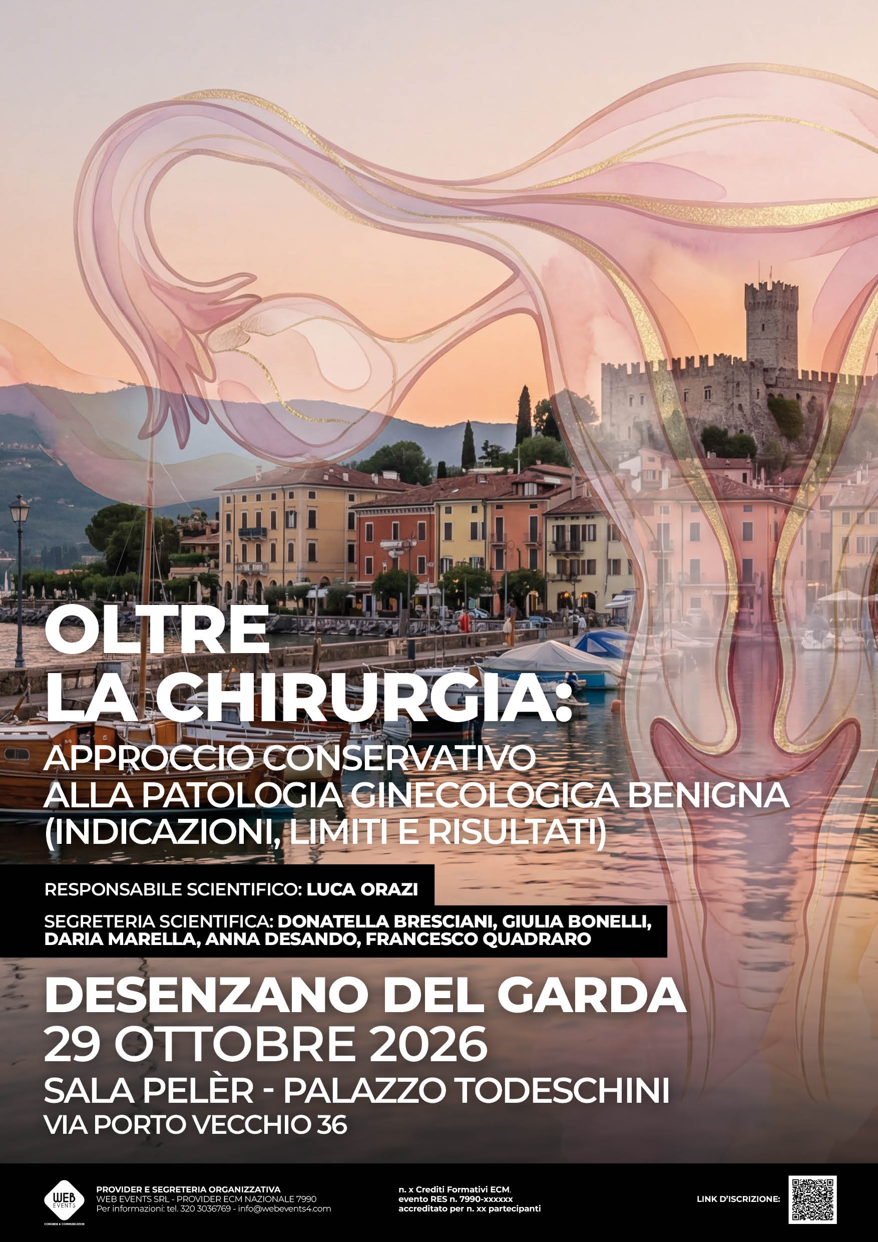 OLTRE LA CHIRURGIA: APPROCCIO CONSERVATIVO ALLA PATOLOGIA GINECOLOGICA BENIGNA (Indicazioni, limiti e risultati)