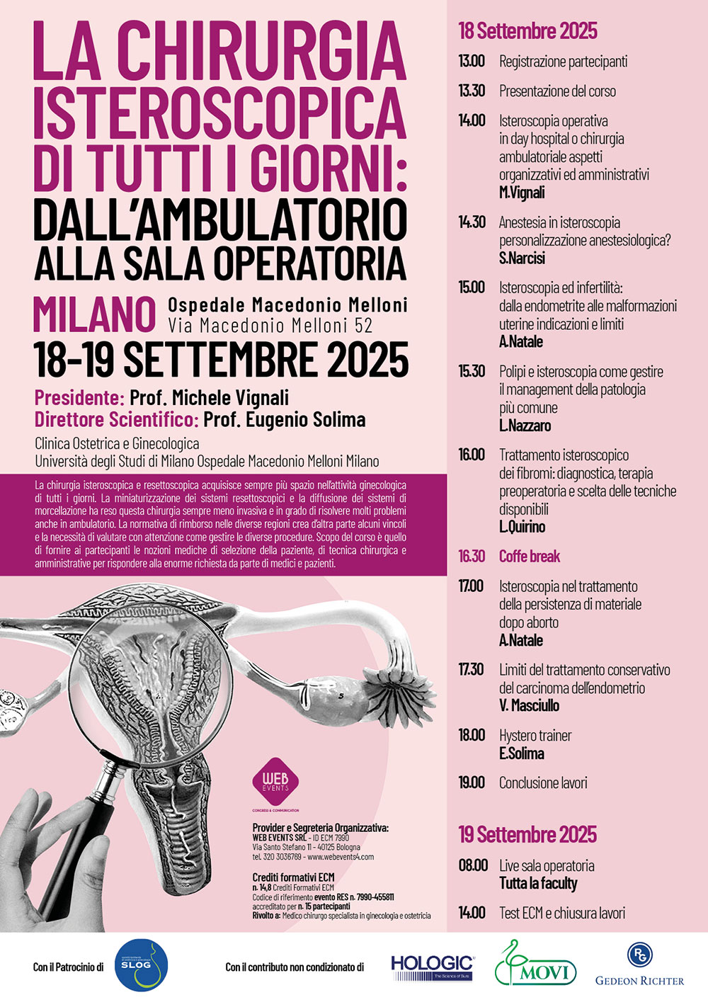 La chirurgia isteroscopica di tutti i giorni: dall’ambulatorio alla sala operatoria